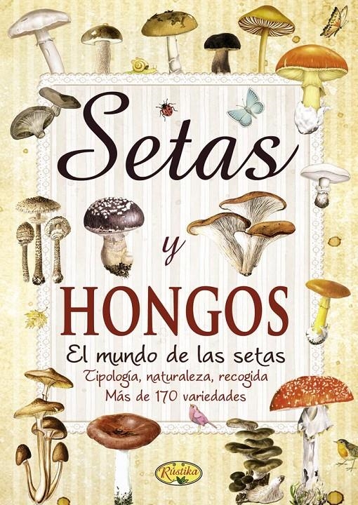 SETAS Y HONGOS | 9788415401216 | TODOLIBRO | Llibreria Drac - Librería de Olot | Comprar libros en catalán y castellano online