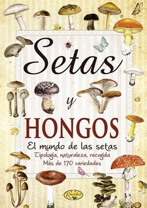 SETAS Y HONGOS | 9788415401216 | TODOLIBRO | Llibreria Drac - Librería de Olot | Comprar libros en catalán y castellano online