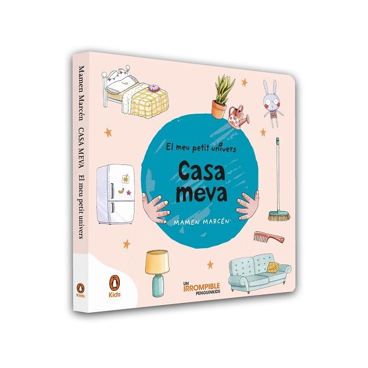 CASA MEVA (EL MEU PETIT UNIVERS. MANS PETITONES) | 9788418817298 | MARCÉN, MAMEN | Llibreria Drac - Librería de Olot | Comprar libros en catalán y castellano online