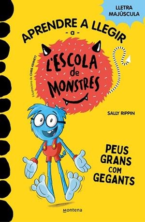 PEUS GRANS COM GEGANTS (APRENDRE A LLEGIR A L’ESCOLA DE MONSTRES 4) | 9788419085351 | RIPPIN, SALLY | Llibreria Drac - Llibreria d'Olot | Comprar llibres en català i castellà online