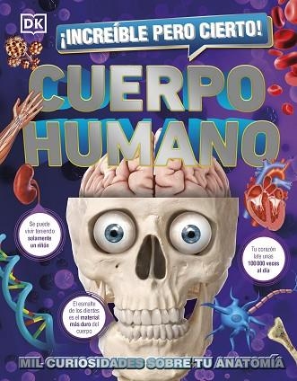 ¡INCREÍBLE PERO CIERTO¡ CUERPO HUMANO | 9780241559703 | DK | Llibreria Drac - Librería de Olot | Comprar libros en catalán y castellano online