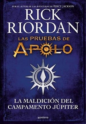 MALDICIÓN DEL CAMPAMENTO JÚPITER, LA (LAS PRUEBAS DE APOLO) | 9788418798283 | RIORDAN, RICK | Llibreria Drac - Llibreria d'Olot | Comprar llibres en català i castellà online