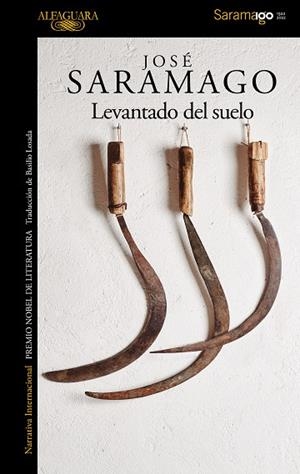 LEVANTADO DEL SUELO | 9788420460635 | SARAMAGO, JOSÉ | Llibreria Drac - Llibreria d'Olot | Comprar llibres en català i castellà online