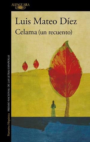CELAMA (UN RECUENTO) | 9788420462066 | DÍEZ, LUIS MATEO | Llibreria Drac - Llibreria d'Olot | Comprar llibres en català i castellà online