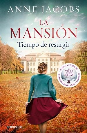 MANSIÓN, LA. TIEMPO DE RESURGIR | 9788466357722 | JACOBS, ANNE | Llibreria Drac - Librería de Olot | Comprar libros en catalán y castellano online
