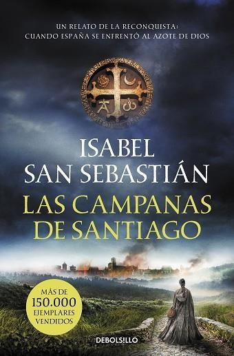 CAMPANAS DE SANTIAGO, LAS | 9788466357654 | SAN SEBASTIÁN, ISABEL | Llibreria Drac - Librería de Olot | Comprar libros en catalán y castellano online
