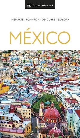 MÉXICO 2022 (GUIA VISUAL) | 9780241574485 | DK | Llibreria Drac - Librería de Olot | Comprar libros en catalán y castellano online