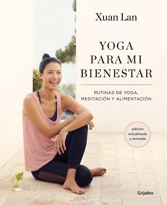 YOGA PARA MI BIENESTAR (EDICIÓN ACTUALIZADA) | 9788418055386 | LAN, XUAN | Llibreria Drac - Librería de Olot | Comprar libros en catalán y castellano online