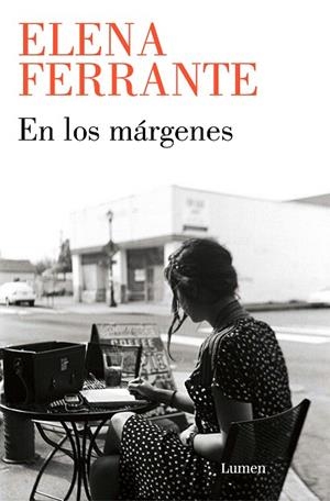 EN LOS MÁRGENES | 9788426410887 | FERRANTE, ELENA | Llibreria Drac - Llibreria d'Olot | Comprar llibres en català i castellà online