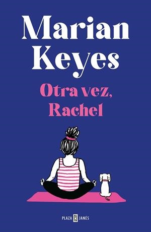 OTRA VEZ, RACHEL (HERMANAS WALSH 6) | 9788401027413 | KEYES, MARIAN | Llibreria Drac - Librería de Olot | Comprar libros en catalán y castellano online