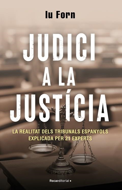 JUDICI A LA JUSTICIA | 9788418870200 | FORN, IU | Llibreria Drac - Llibreria d'Olot | Comprar llibres en català i castellà online