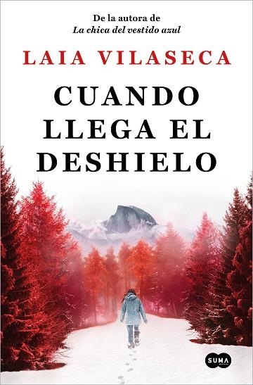 CUANDO LLEGA EL DESHIELO | 9788491296966 | VILASECA, LAIA | Llibreria Drac - Librería de Olot | Comprar libros en catalán y castellano online
