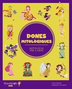 DONES MITOLÒGIQUES | 9788413611099 | SABATÉ, VÍCTOR | Llibreria Drac - Llibreria d'Olot | Comprar llibres en català i castellà online