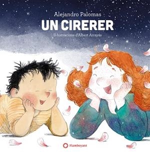 UN CIRERER | 9788418304262 | PALOMAS, ALEJANDRO | Llibreria Drac - Librería de Olot | Comprar libros en catalán y castellano online