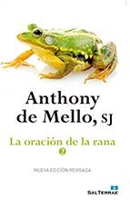 ORACIÓN DE LA RANA - 2, LA | 9788429324372 | MELLO, ANTHONY DE | Llibreria Drac - Librería de Olot | Comprar libros en catalán y castellano online