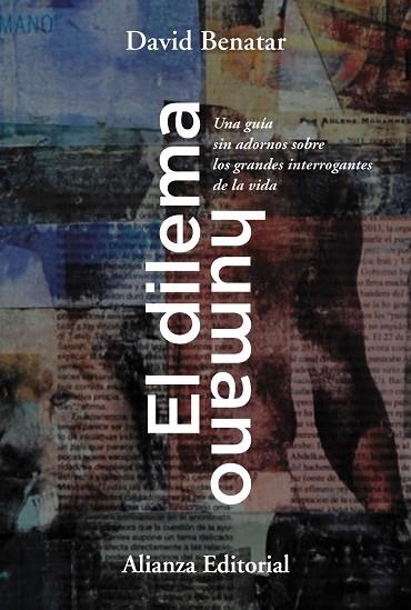 DILEMA HUMANO, EL | 9788413627038 | BENATAR, DAVID | Llibreria Drac - Librería de Olot | Comprar libros en catalán y castellano online