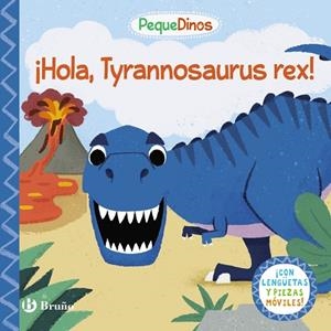 PEQUEDINOS. ¡HOLA, TYRANNOSAURUS REX! | 9788469664513 | Llibreria Drac - Llibreria d'Olot | Comprar llibres en català i castellà online