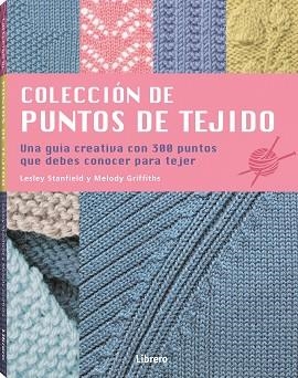 COLECCIÓN DE PUNTOS DE TEJIDO | 9789463595797 | STANDFIELD, LESLEY | Llibreria Drac - Librería de Olot | Comprar libros en catalán y castellano online