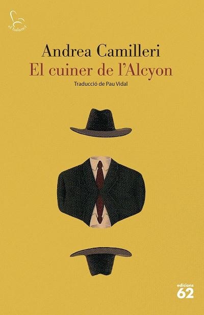 CUINER DE L'ALCYON, EL | 9788429780086 | CAMILLERI, ANDREA | Llibreria Drac - Llibreria d'Olot | Comprar llibres en català i castellà online