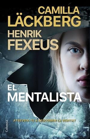 MENTALISTA, EL | 9788466428835 | LÄCKBERG, CAMILLA; FEXEUS, HENRIK | Llibreria Drac - Librería de Olot | Comprar libros en catalán y castellano online