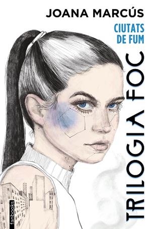 CIUTATS DE FUM (TRILOGIA FOC 1) | 9788418327971 | MARCÚS, JOANA | Llibreria Drac - Llibreria d'Olot | Comprar llibres en català i castellà online