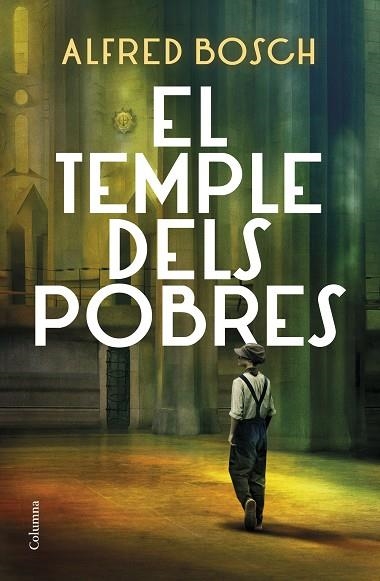 TEMPLE DELS POBRES, EL | 9788466428811 | BOSCH, ALFRED | Llibreria Drac - Librería de Olot | Comprar libros en catalán y castellano online