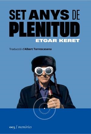 SET ANYS DE PLENITUD | 9788419059031 | KERET, ETGAR | Llibreria Drac - Librería de Olot | Comprar libros en catalán y castellano online