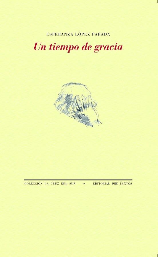 TIEMPO DE GRACIA, UN | 9788418935374 | LÓPEZ PARADA, ESPERANZA | Llibreria Drac - Librería de Olot | Comprar libros en catalán y castellano online