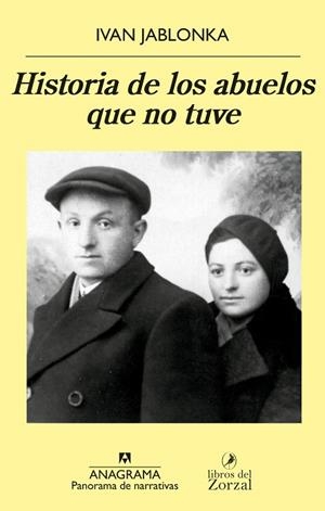 HISTORIA DE LOS ABUELOS QUE NO TUVE | 9788433981134 | JABLONKA, IVAN | Llibreria Drac - Librería de Olot | Comprar libros en catalán y castellano online