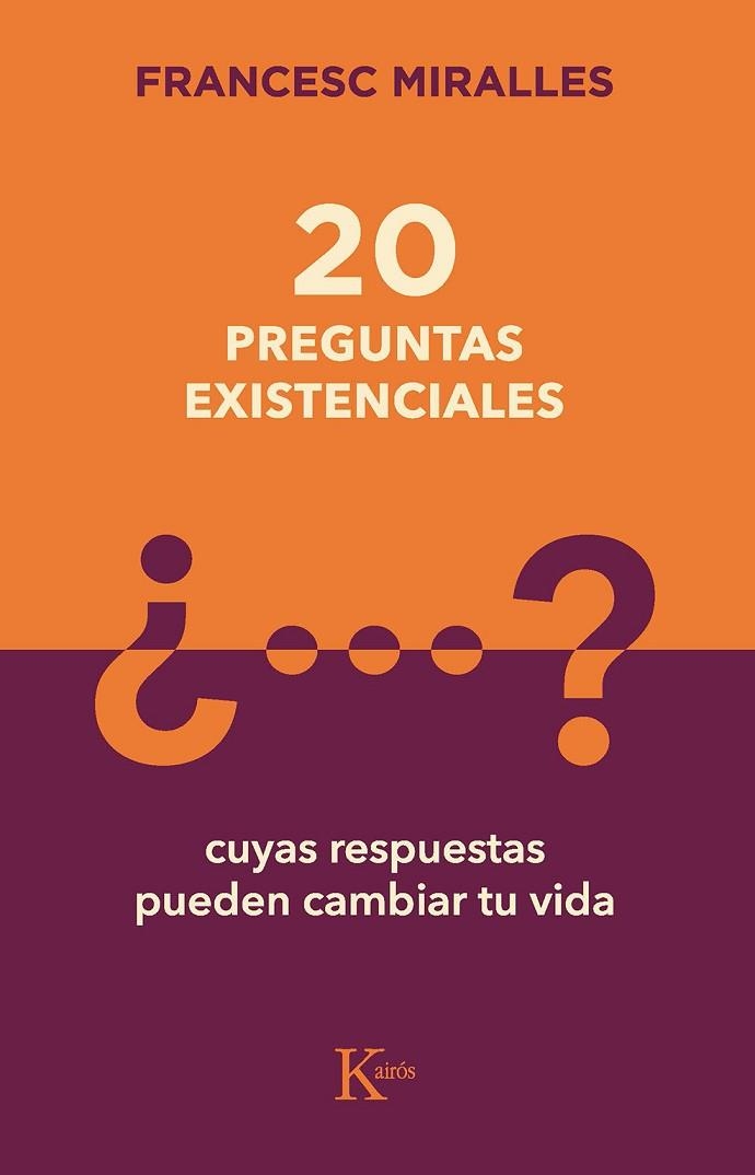 20 PREGUNTAS EXISTENCIALES | 9788499889849 | MIRALLES, FRANCESC | Llibreria Drac - Librería de Olot | Comprar libros en catalán y castellano online