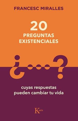 20 PREGUNTAS EXISTENCIALES | 9788499889849 | MIRALLES, FRANCESC | Llibreria Drac - Llibreria d'Olot | Comprar llibres en català i castellà online
