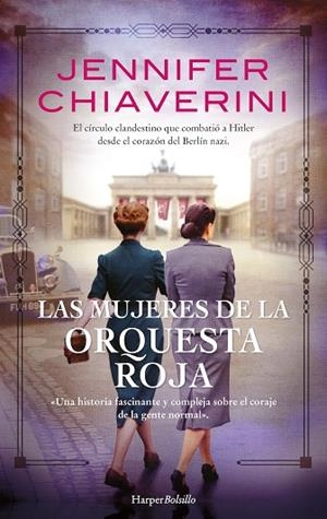 MUJERES DE LA ORQUESTA ROJA, LAS  | 9788418623356 | CHIAVERINI, JENNIFER | Llibreria Drac - Librería de Olot | Comprar libros en catalán y castellano online
