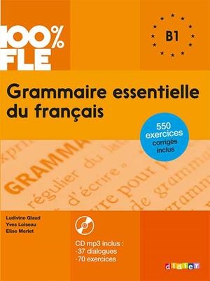 GRAMMAIRE ESSENTIELLE DU FRANÇAIS - B1 | 9782278081035 | Llibreria Drac - Librería de Olot | Comprar libros en catalán y castellano online
