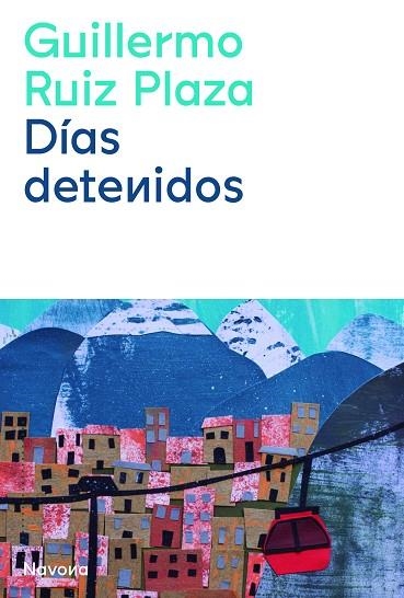 DÍAS DETENIDOS | 9788419179029 | RUIZ PLAZA, GUILLERMO | Llibreria Drac - Librería de Olot | Comprar libros en catalán y castellano online