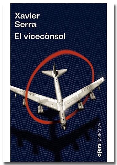 VICECÒNSOL, EL | 9788418618215 | SERRA LABRADO, XAVIER | Llibreria Drac - Librería de Olot | Comprar libros en catalán y castellano online