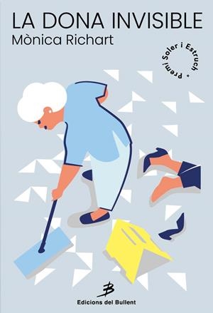 DONA INVISIBLE, LA  | 9788499042534 | RICHART, MÒNICA | Llibreria Drac - Llibreria d'Olot | Comprar llibres en català i castellà online