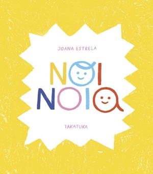 NOI, NOIA | 9788418821257 | ESTRELA, JOANA | Llibreria Drac - Librería de Olot | Comprar libros en catalán y castellano online