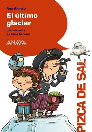 ÚLTIMO GLACIAR, EL | 9788469891575 | ALONSO, ANA | Llibreria Drac - Librería de Olot | Comprar libros en catalán y castellano online