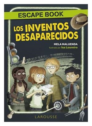 INVENTOS DESAPARECIDOS, LOS. ESCAPE BOOK | 9788418882012 | MALUENDA, MELA | Llibreria Drac - Llibreria d'Olot | Comprar llibres en català i castellà online