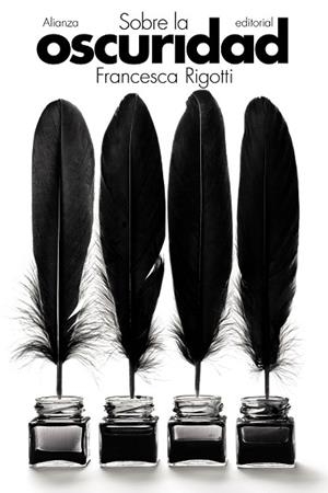 SOBRE LA OSCURIDAD | 9788413626642 | RIGOTTI, FRANCESCA | Llibreria Drac - Llibreria d'Olot | Comprar llibres en català i castellà online