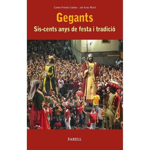 GEGANTS | 9788417116507 | FREIXES, CARLES; GRAU, JAN | Llibreria Drac - Librería de Olot | Comprar libros en catalán y castellano online
