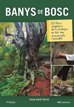 BANYS DE BOSC | 9788413561585 | GORDI SERRAT, JOSEP | Llibreria Drac - Librería de Olot | Comprar libros en catalán y castellano online