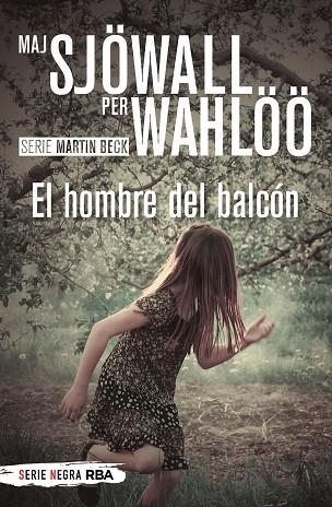 HOMBRE DEL BALCÓN (BOLSILLO), EL | 9788491879169 | SJÖWALL MAJ; WAHLÖÖ PER | Llibreria Drac - Llibreria d'Olot | Comprar llibres en català i castellà online