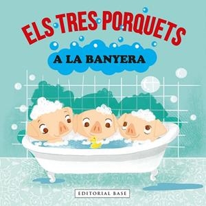 TRES PORQUETS A LA BANYERA, ELS | 9788418434990 | AA.DD. | Llibreria Drac - Llibreria d'Olot | Comprar llibres en català i castellà online