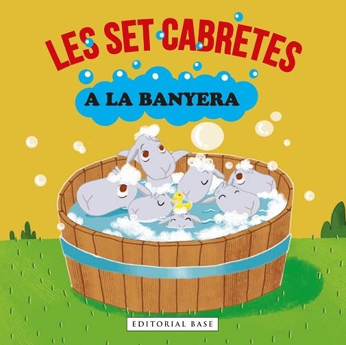SET CABRETES A LA BANYERA, LES | 9788418434785 | AA.DD. | Llibreria Drac - Llibreria d'Olot | Comprar llibres en català i castellà online