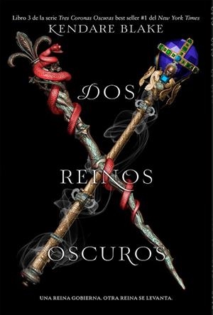 DOS REINOS OSCUROS | 9788494947070 | BLAKE, KENDARE | Llibreria Drac - Llibreria d'Olot | Comprar llibres en català i castellà online