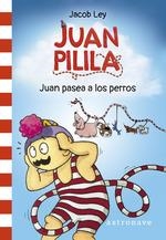 JUAN PILILA 1. JUAN PASEA A LOS PERROS | 9788467950243 | LEY, JACOB  | Llibreria Drac - Librería de Olot | Comprar libros en catalán y castellano online