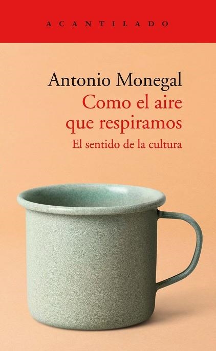 COMO EL AIRE QUE RESPIRAMOS | 9788418370823 | MONEGAL, ANTONIO | Llibreria Drac - Librería de Olot | Comprar libros en catalán y castellano online