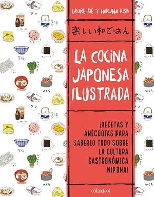 COCINA JAPONESA ILUSTRADA, LA | 9788412450828 | KIE, LAURE | Llibreria Drac - Librería de Olot | Comprar libros en catalán y castellano online