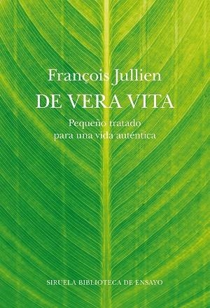 DE VERA VITA | 9788418859793 | JULLIEN, FRANÇOIS | Llibreria Drac - Librería de Olot | Comprar libros en catalán y castellano online